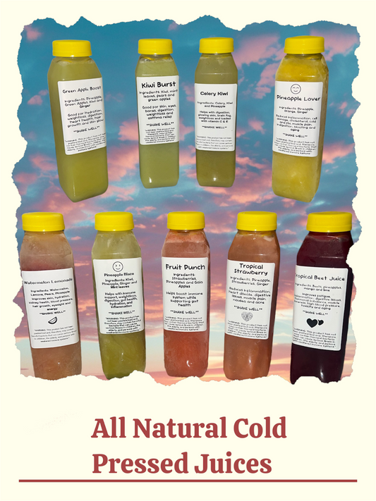All Natural Cold Pressed Juices 12oz (3) for $25 (6) for $50 (12) for $100